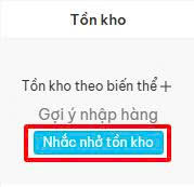 Hướng dẫn sử dụng tính năng nhắc nhở tồn kho 1