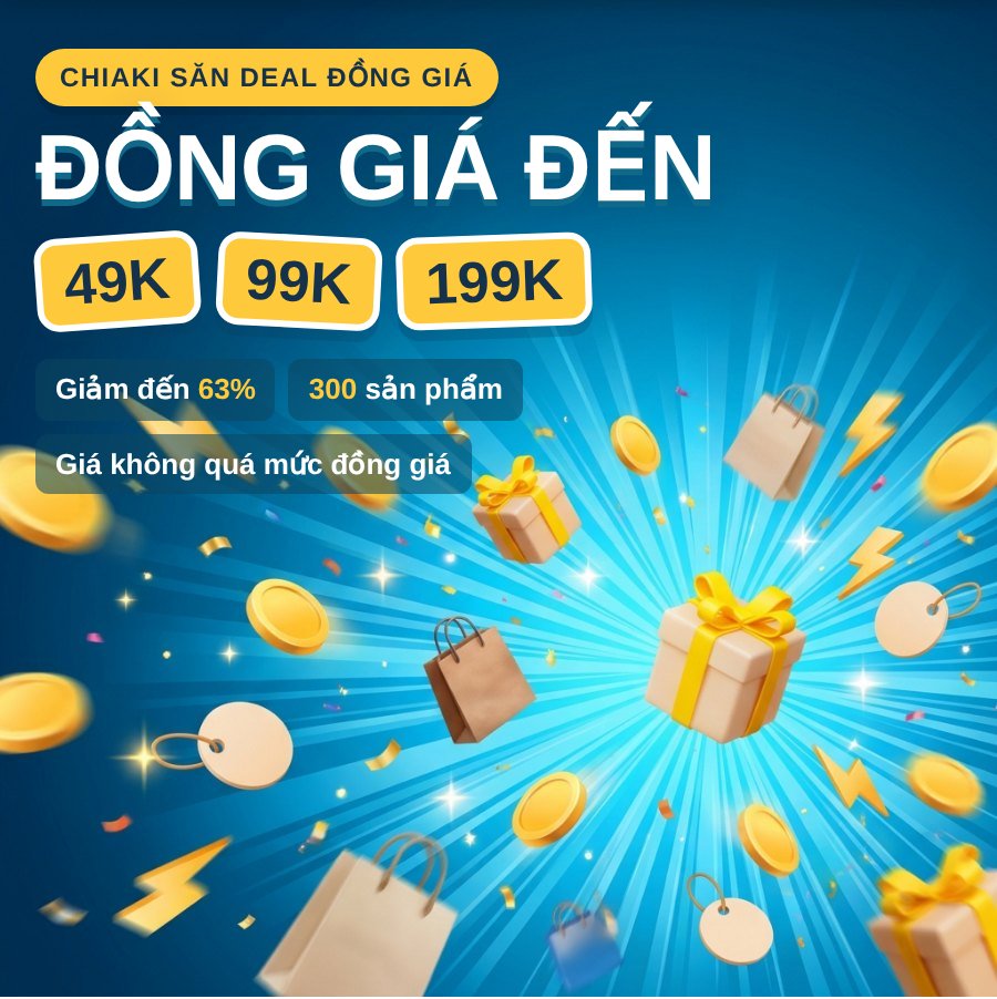 Đồng giá đến 49K, 99K, 199K - giảm đến 63%, 300 sản phẩm
