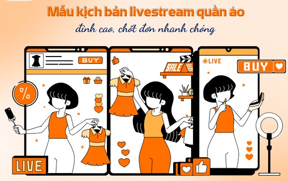 Mẫu kịch bản livestream bán quần áo với chương trình khuyến mại Mẫu kịch bản livestream bán quần áo với chương trình khuyến mại