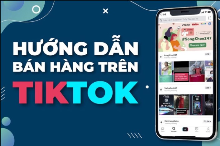 Cách bán hàng trên TikTok từ A–Z: Bí quyết nổ trăm đơn mỗi ngày 3